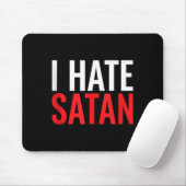 Ich hasse Satan Mousepad (Mit Mouse)