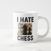 Ich hasse Schach Jumbo-Tasse (Rechts)