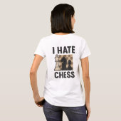 Ich hasse Schach T-Shirt (Schwarz voll)