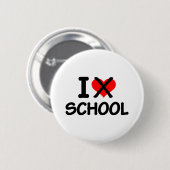 Ich hasse Schule Button (Vorne & Hinten)