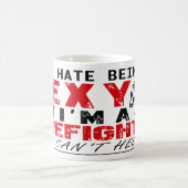 Ich hasse sexy sein, aber ich bin eine kaffeetasse (Mittel)