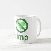 Ich hasse Shrimp Kaffeetasse (VorderseiteRechts)