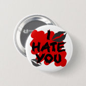 ich hasse Sie Button (Vorne & Hinten)