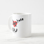 Ich hasse Sie Kaffeetasse (Vorderseite Links)