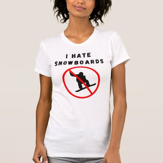 Ich hasse Snowboards T-Shirt (Vorderseite)