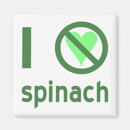 Ich hasse Spinach Magnet (Vorne)