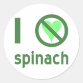 Ich hasse Spinach Runder Aufkleber (Vorderseite)