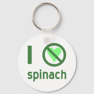 Ich hasse Spinat Keine Liebe Schlüsselanhänger