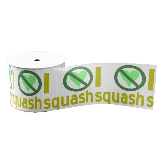 Ich hasse Squash I Keine Liebe Squash Ripsband (Spule)
