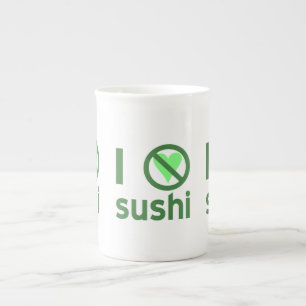 Ich hasse Sushi Keine Liebe Porzellantasse