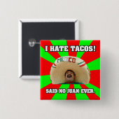 Ich hasse Tacos Button (Vorne & Hinten)