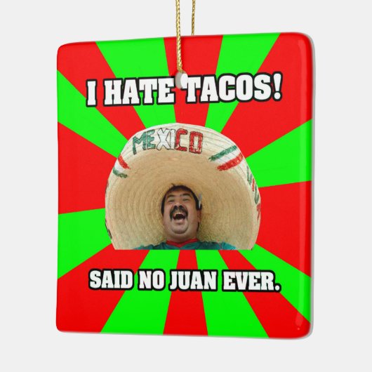 Ich hasse Tacos Keramikornament (Links)