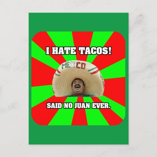 Ich hasse Tacos Postkarte (Vorderseite)