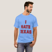 Ich hasse Texas T-Shirt (Vorne ganz)