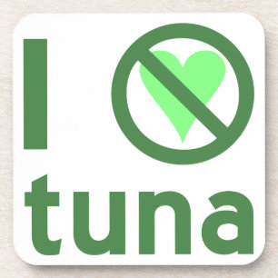 Ich hasse Thunfisch. Keine Liebe Untersetzer