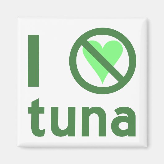 Ich hasse Thunfisch Magnet (Vorne)