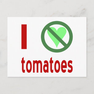 Ich hasse Tomaten Keine Liebe Postkarte