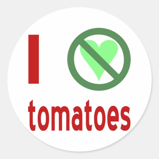 Ich hasse Tomaten Runder Aufkleber (Vorderseite)