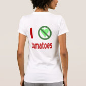 Ich hasse Tomaten T-Shirt (Rückseite)