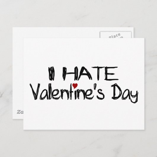Ich hasse Valentinstag Feiertagspostkarte (Vorne/Hinten)