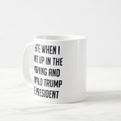 Ich hasse, wann ich AntiTrumpf aufwache Kaffeetasse (Vorderseite Links)