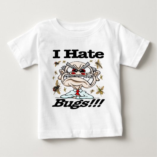 Ich hasse Wanzen! Baby T-shirt (Vorderseite)