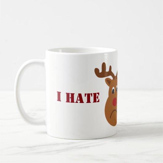 Ich hasse Weihnachtsbaum Kaffeetasse (Links)
