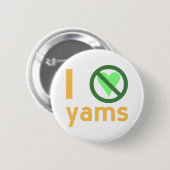 Ich hasse Yams Button (Vorne & Hinten)