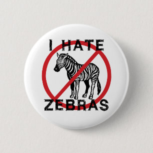 Ich hasse Zebras Button