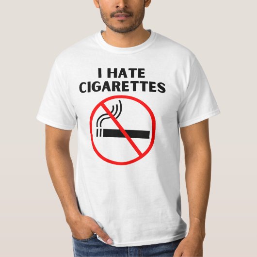 Ich hasse Zigaretten T-Shirt (Vorderseite)