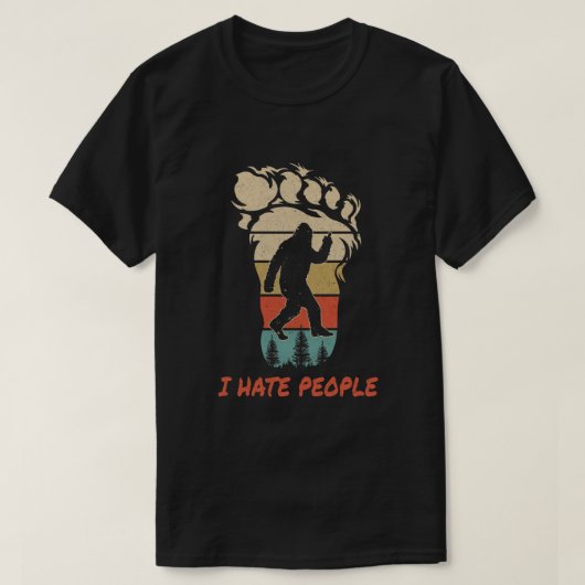 Ich hasste Menschen Bigfoot Middle Finger Funny T-Shirt (Design vorne)