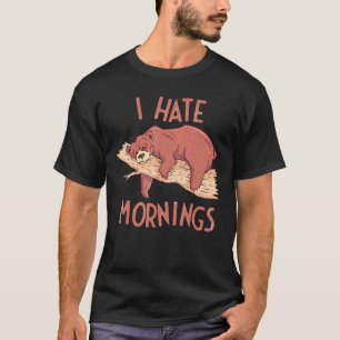 Ich hasste Mornings Bear Pajama Sleep T-Shirt