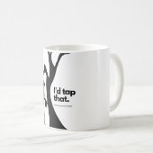 Ich hätte das angestochen. Zucker-Shack-Tasse 2020 Kaffeetasse (VorderseiteRechts)