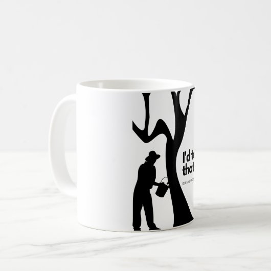 Ich hätte das angestochen. Zucker-Shack-Tasse 2020 Kaffeetasse (Vorderseite Links)