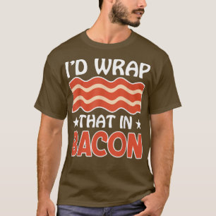 Ich hatte das in Bacon gepackt - Funny Pig Fleisch T-Shirt