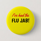 Ich hatte den Flu Jab Yellow Button (Vorderseite)