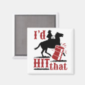 Ich hatte dieses lustige Barrel Rennen geschlagen Magnet (Vorderseite/Rückseite)