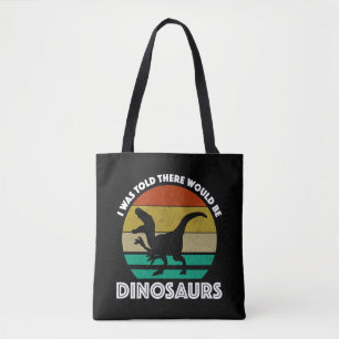 Ich hatte Dinosaier erwartet Tasche
