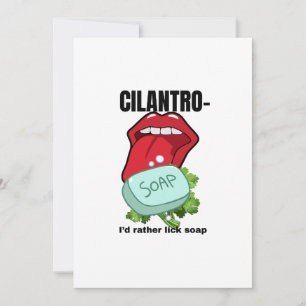 Ich hätte eher Lick Soap - Anti-Cilantro Feiertagskarte