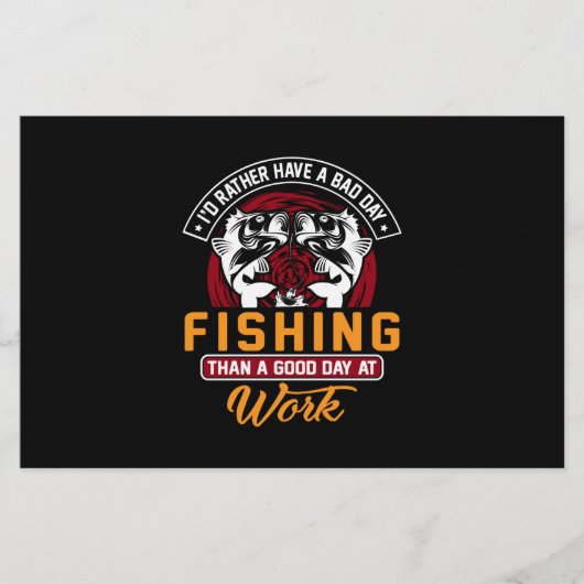 Ich hätte eher schlechte Zeiten beim Angeln Briefpapier (Vorderseite)