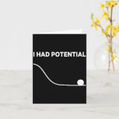 Ich hatte ein Potential T-Shirt.png Karte (Gelbe Blume)