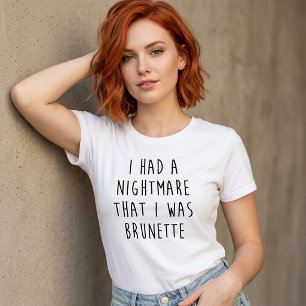 Ich hatte einen Albtraum, dass ich ein T-Shirt mit