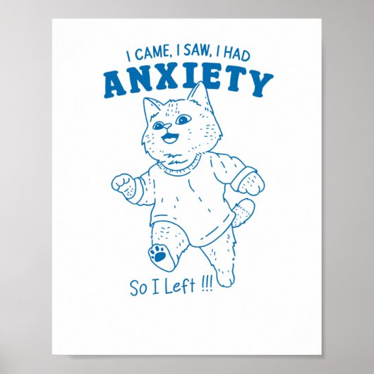 Ich hatte einen Angstaufkleber Poster (Vorne)
