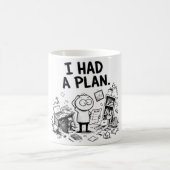 Ich hatte einen Plan Lustiger Becher Kaffeetasse (Mittel)