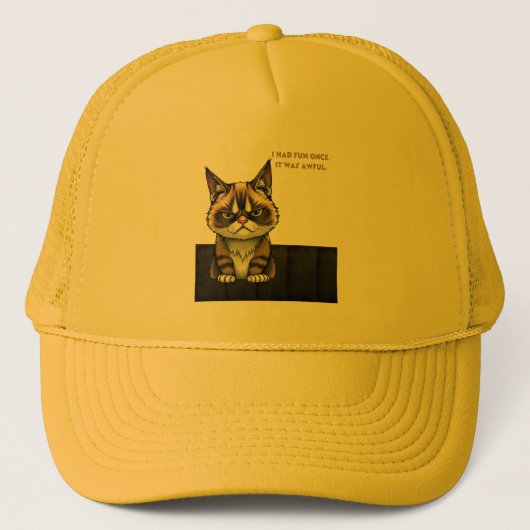 Ich hatte einmal Spaß. Es war schrecklich Truckerkappe (Vorderseite)