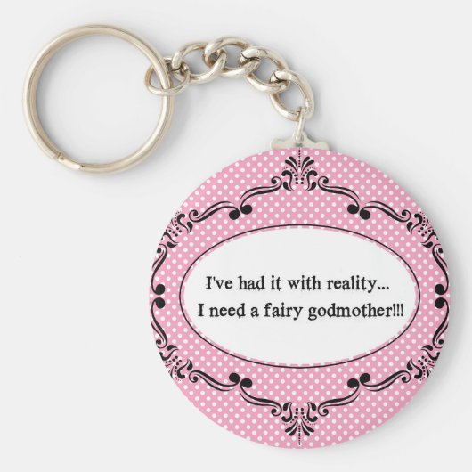 Ich hatte es mit der Realität, ich brauchte eine l Schlüsselanhänger (Vorne)