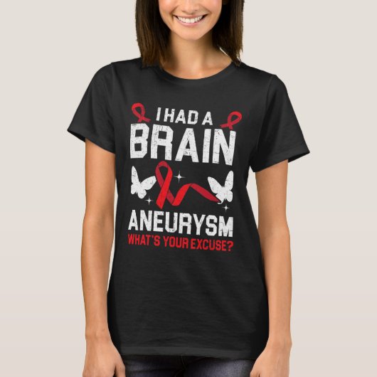 Ich hatte Gehirnaneurysma Medical Condition Aneury T-Shirt (Vorderseite)