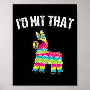 Ich hatte getroffen, dass Pinata Cinco De Mayo Fun Poster