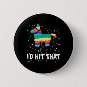 Ich hatte getroffen, dass Pinata Shirt Funny Cinco Button