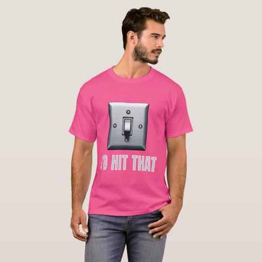 Ich hatte getroffen, dass Witz Funny Light Switch T-Shirt (Vorne ganz)